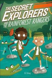 bokomslag The Secret Explorers and the Rainforest Rangers