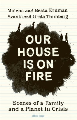 Our House is on Fire 1