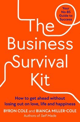Bianca Miller-Cole, Byron Cole, Bianca Cole - Business Survival Kit, Häftad