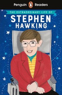 bokomslag Penguin Readers Level 3: The Extraordinary Life of Stephen Hawking (ELT Graded Reader)