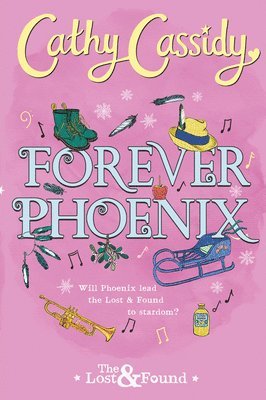 Cathy Cassidy - Forever Phoenix, Häftad