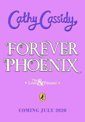 Cathy Cassidy - Forever Phoenix, Inbunden