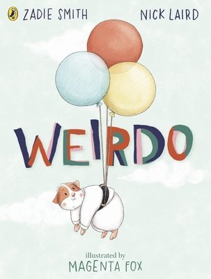 Zadie Smith, Nick Laird - Weirdo, Häftad