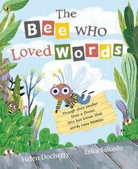 bokomslag The Bee Who Loved Words