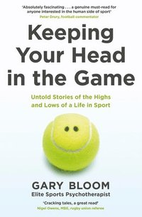 bokomslag Keeping Your Head in the Game