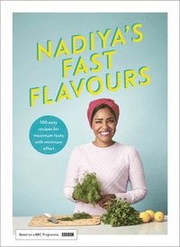 bokomslag Nadiya's Fast Flavours