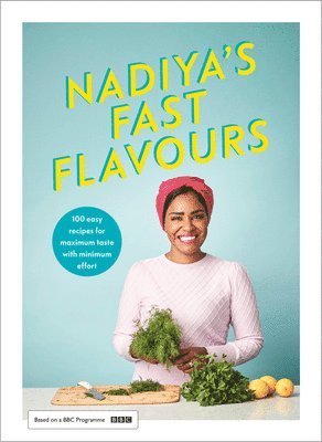 bokomslag Nadiya's Fast Flavours