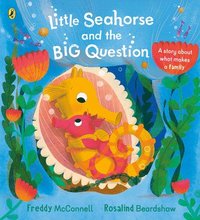 bokomslag Little Seahorse and the Big Question