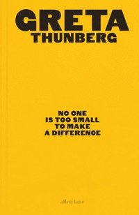 bokomslag No One Is Too Small to Make a Difference: Illustrated Edition