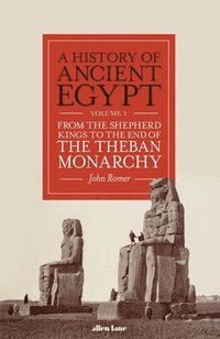 bokomslag A History of Ancient Egypt, Volume 3
