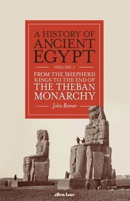 A History of Ancient Egypt, Volume 3 1