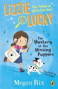 bokomslag Lizzie and Lucky: The Mystery of the Missing Puppies