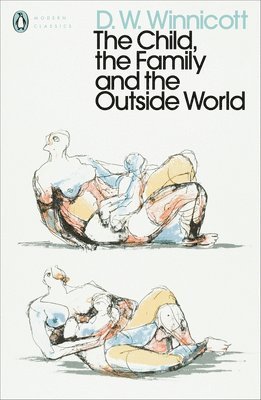 Child, the Family, and the Outside World