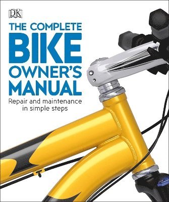 Complete Bike Owner's Manual