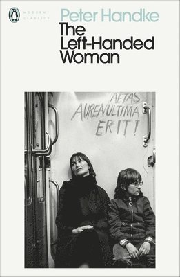 Peter Handke - Left-Handed Woman, Häftad