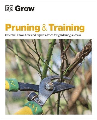 bokomslag Grow Pruning & Training