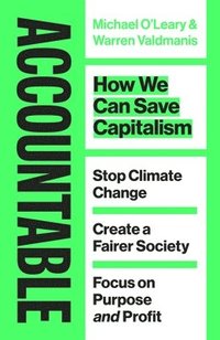 bokomslag Accountable: How we Can Save Capitalism
