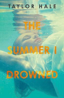 bokomslag The Summer I Drowned