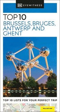 bokomslag Brussels, Bruges, Antwerp and Ghent Top 10 