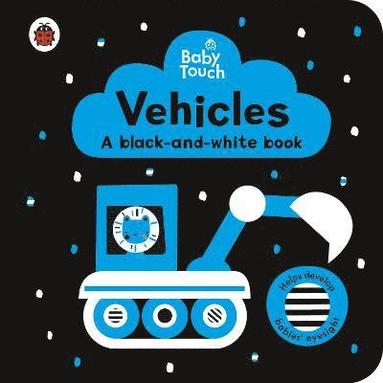 bokomslag Baby Touch: Vehicles: a black-and-white book