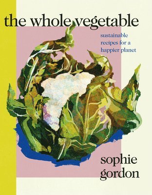 The Whole Vegetable 1
