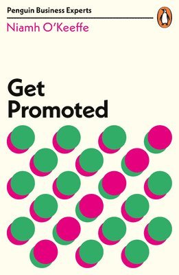 Niamh O'Keeffe - Get Promoted, Häftad