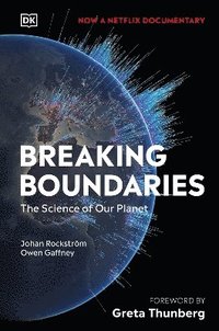 bokomslag Breaking Boundaries: The Science of Our Planet