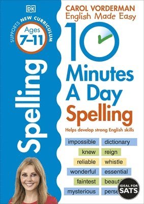 Carol Vorderman - 10 Minutes A Day Spelling, Ages 7-11 (Key Stage 2), Häftad