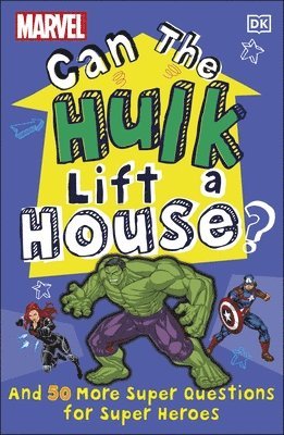 Melanie Scott - Marvel Can The Hulk Lift a House?, Häftad