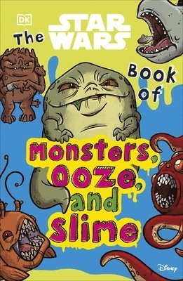 Katie Cook - Star Wars Book of Monsters, Ooze and Slime, Häftad