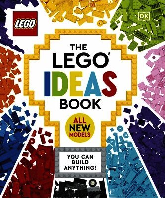 Simon Hugo, Tori Kosara, Julia March, Catherine Saunders - LEGO Ideas Book New Edition, Inbunden