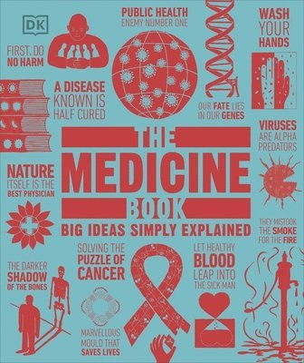 DK, Steve Parker - Medicine Book, Inbunden