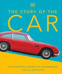 bokomslag The Story of the Car