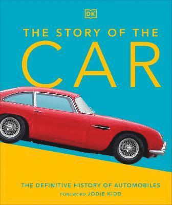 bokomslag The Story of the Car