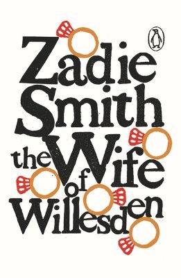 Zadie Smith - The Wife of Willesden, Häftad