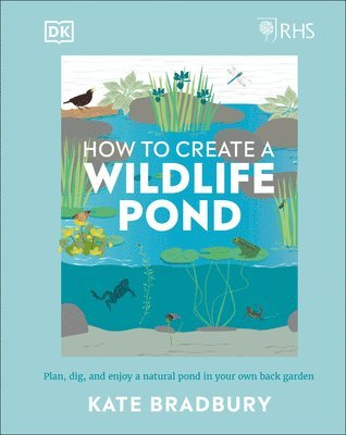 RHS How to Create a Wildlife Pond 1