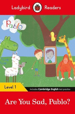 bokomslag Ladybird Readers Level 1 - Pablo - Are You Sad, Pablo? (ELT Graded Reader)