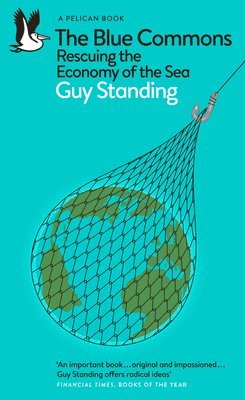 Guy Standing - Blue Commons, Häftad