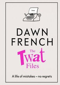 bokomslag The Twat Files
