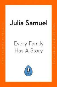 bokomslag Every Family Has A Story