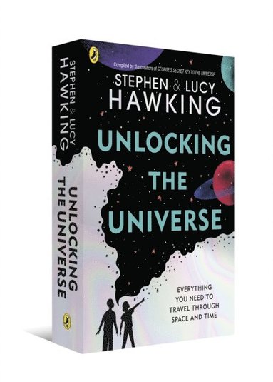 Stephen Hawking, Lucy Hawking - Unlocking the Universe, Häftad