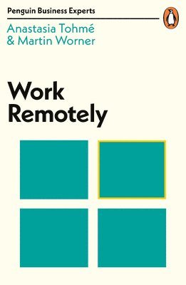 Anastasia Tohmé, Martin Worner - Work Remotely, Häftad