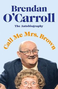 bokomslag Call Me Mrs. Brown