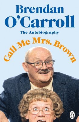 Brendan O'Carroll, Brendan Carroll - Call Me Mrs. Brown, Häftad