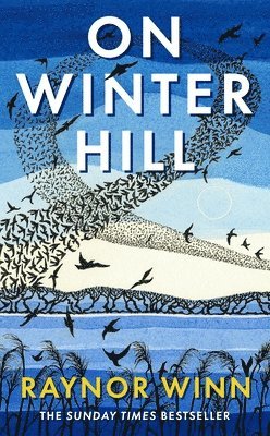 Raynor Winn - On Winter Hill, Inbunden