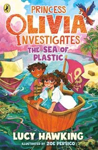 bokomslag Princess Olivia Investigates: The Sea of Plastic