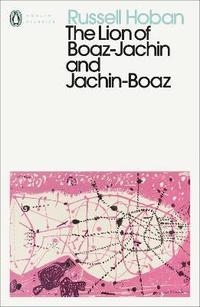 bokomslag The Lion of Boaz-Jachin and Jachin-Boaz