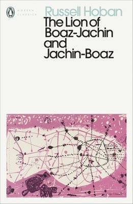 Russell Hoban - Lion of Boaz-Jachin and Jachin-Boaz, Häftad