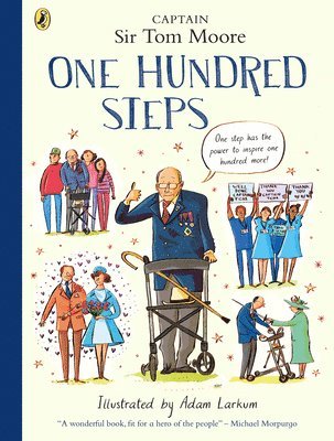 bokomslag One Hundred Steps: The Story of Captain Sir Tom Moore