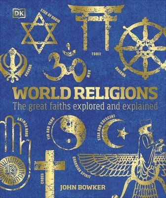 John Bowker - World Religions, Inbunden